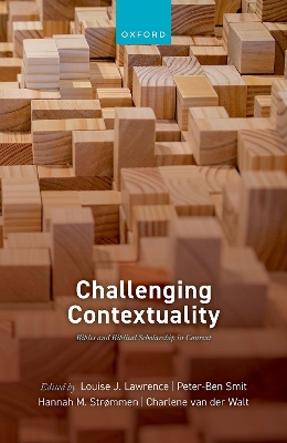 Challenging Contextuality: Bibles and Biblical Scholarship in Context book