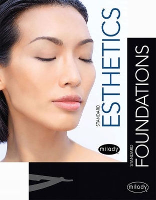 Milady Standard Foundations with Standard Esthetics: Fundamentals book