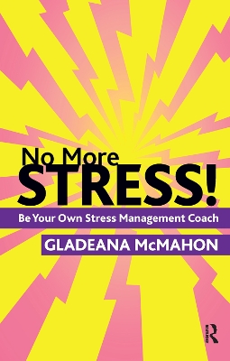 No More Stress!: Be your Own Stress Management Coach book