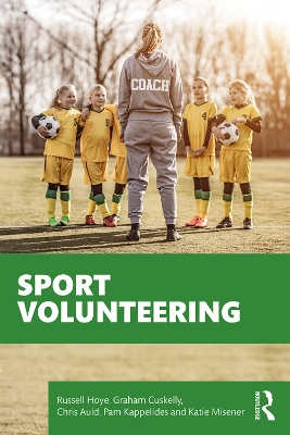 Sport Volunteering by Russell Hoye