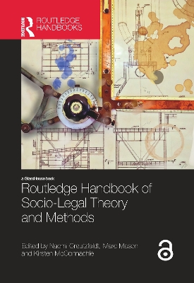 Routledge Handbook of Socio-Legal Theory and Methods by Naomi Creutzfeldt