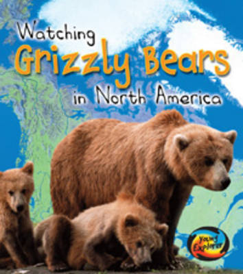 Grizzly Bears in North America book
