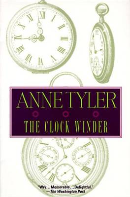 Clock Winder by Anne Tyler