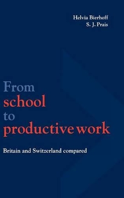 From School to Productive Work by Helvia Bierhoff