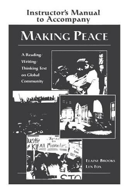 Making Peace Instructor's Manual by Elaine Brooks