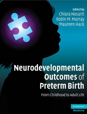 Neurodevelopmental Outcomes of Preterm Birth book