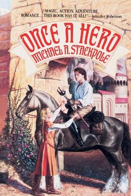 Once a Hero: A Fantasy Novel book