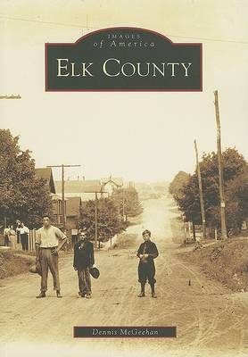 Elk County by Dennis McGeehan