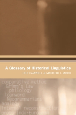 A Glossary of Historical Linguistics by Lyle Campbell