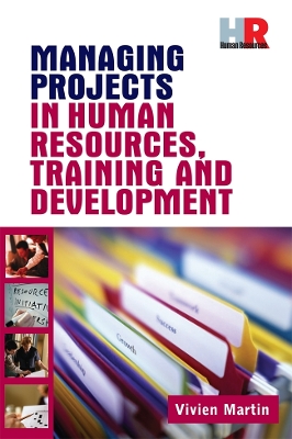 Managing Projects in Human Resources Training and Development book