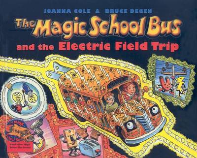 Magic School Bus and the Electric Field Trip book