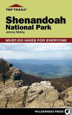 Top Trails: Shenandoah National Park by Johnny Molloy