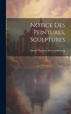 Notice des Peintures, Sculptures book