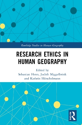 Research Ethics in Human Geography by Sebastian Henn