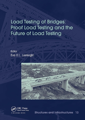 Load Testing of Bridges: Proof Load Testing and the Future of Load Testing book