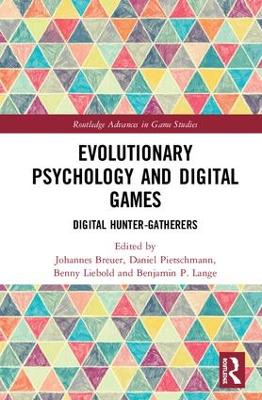 Evolutionary Psychology and Digital Games by Johannes Breuer