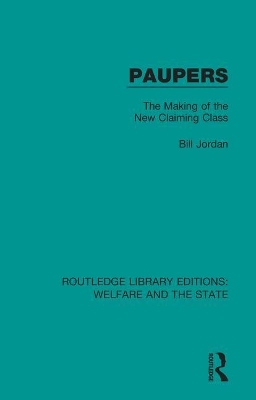 Paupers: The Making of the New Claiming Class book