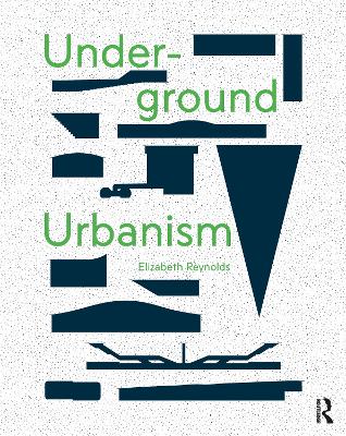 Underground Urbanism book