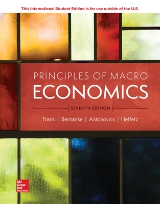 ISE Principles of Macroeconomics by Ben Bernanke