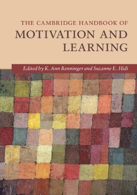 The Cambridge Handbook of Motivation and Learning book