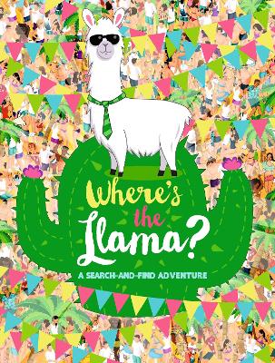 Where's the Llama?: A Search-and-Find Adventure book