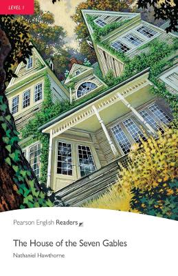 Level 1: The House of the Seven Gables by Nathaniel Hawthorne