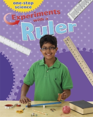 One-Stop Science: Experiments With a Ruler by Angela Royston