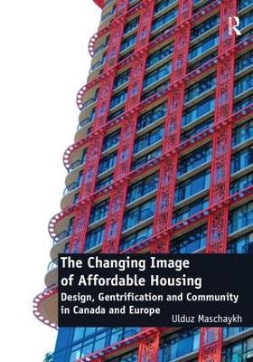 Changing Image of Affordable Housing book