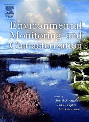 Environmental Monitoring and Characterization by Janick Artiola