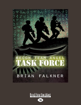 Task Force: Recon Team Angel (book 2) by Brian Falkner