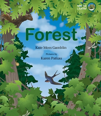 Forest: A See to Learn Book book