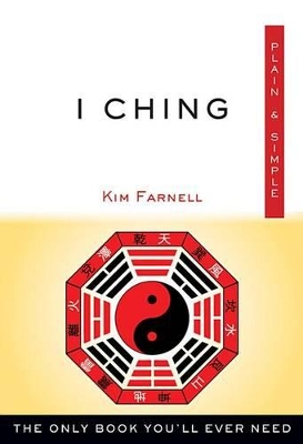 I Ching, Plain & Simple book