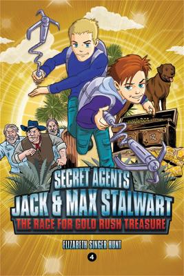 Secret Agents Jack and Max Stalwart by Elizabeth Hunt