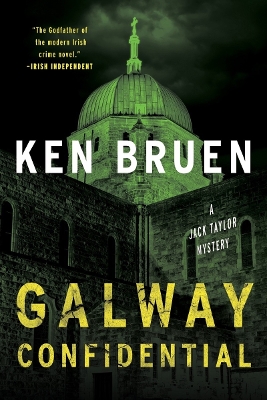 Galway Confidential: A Jack Taylor Mystery by Ken Bruen