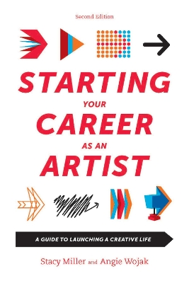 Starting Your Career as an Artist by Angie Wojak
