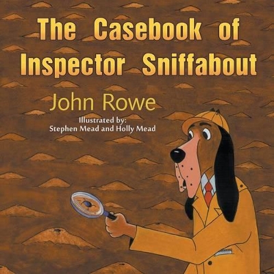 Casebook of Inspector Sniffabout book