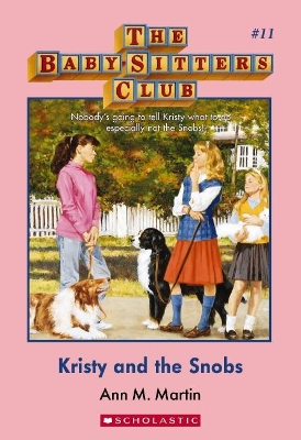 Baby-Sitters Club #11: Kristy and the Snobs book