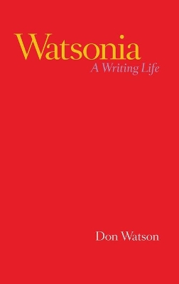 Watsonia: A Writing Life book