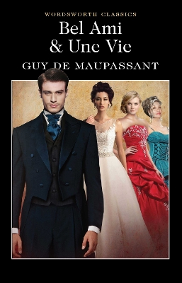 Bel Ami: Or, The History of a Scoundrel book