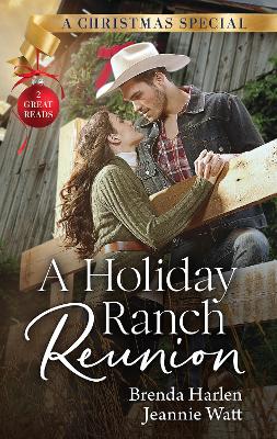 A Holiday Ranch Reunion/One Night with the Cowboy/A Ranch Between Them book