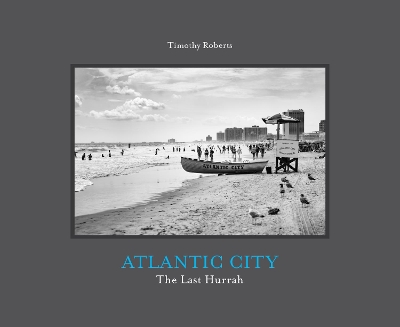 Atlantic City: The Last Hurrah book