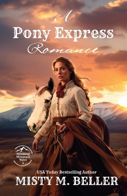 A Pony Express Romance: Expanded Edition book