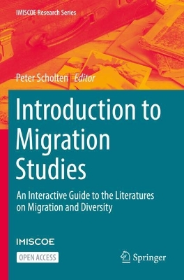 Introduction to Migration Studies: An Interactive Guide to the Literatures on Migration and Diversity book