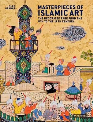 Masterpieces of Islamic Art book