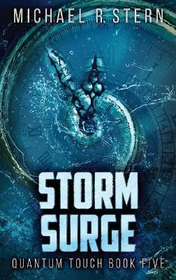 Storm Surge by Michael R Stern