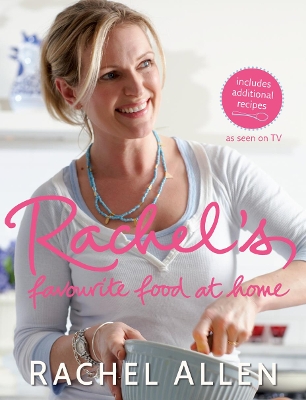 Rachel's Favourite Food at Home book