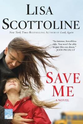 Save Me by Lisa Scottoline