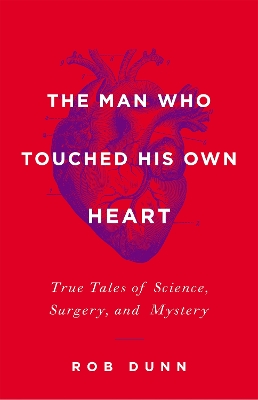 Man Who Touched His Own Heart book