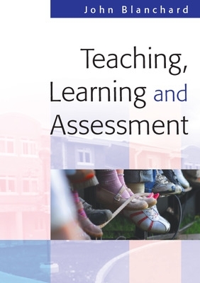 Teaching, Learning and Assessment book