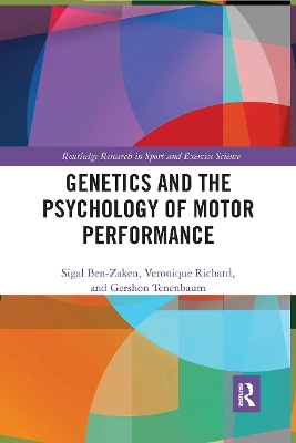 Genetics and the Psychology of Motor Performance by Sigal Ben-Zaken